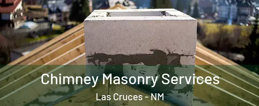  Chimney Masonry Services Las Cruces - NM
