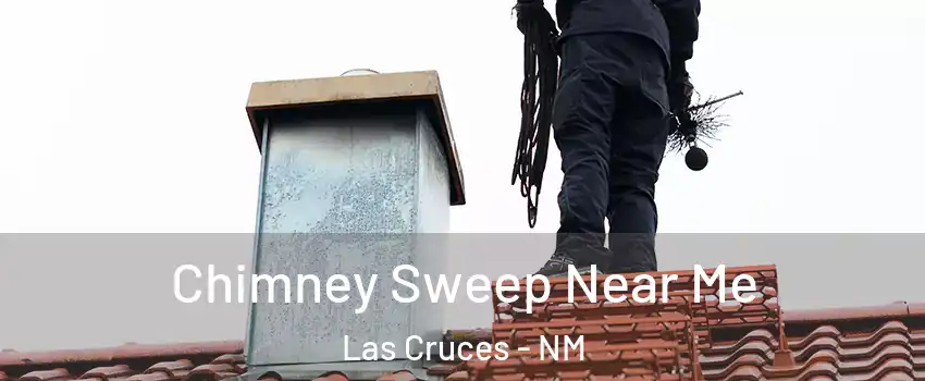  Chimney Sweep Near Me Las Cruces - NM