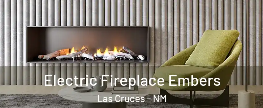  Electric Fireplace Embers Las Cruces - NM