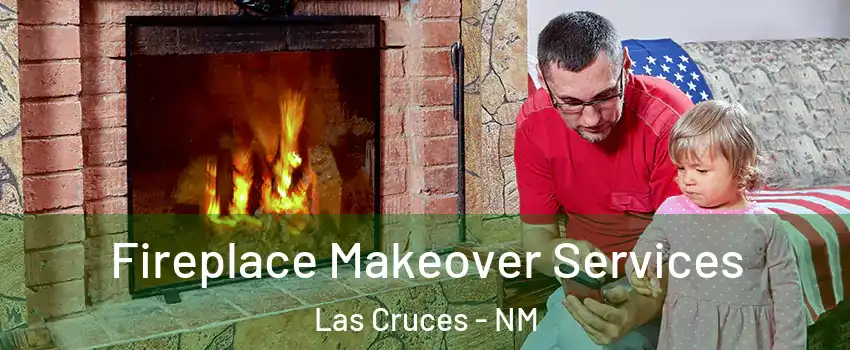  Fireplace Makeover Services Las Cruces - NM