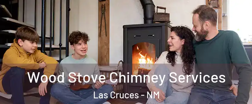  Wood Stove Chimney Services Las Cruces - NM